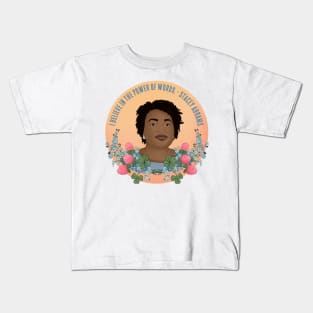 I Believe In The Power Of Words - Stacey Abrams Kids T-Shirt